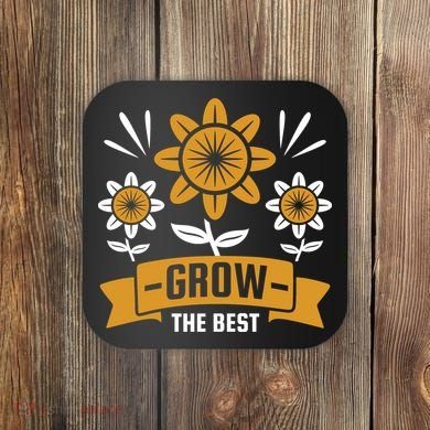 Grow The Best Coaster