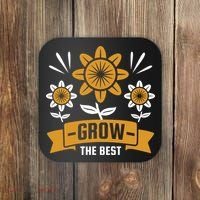 Grow The Best Coaster thumb 0