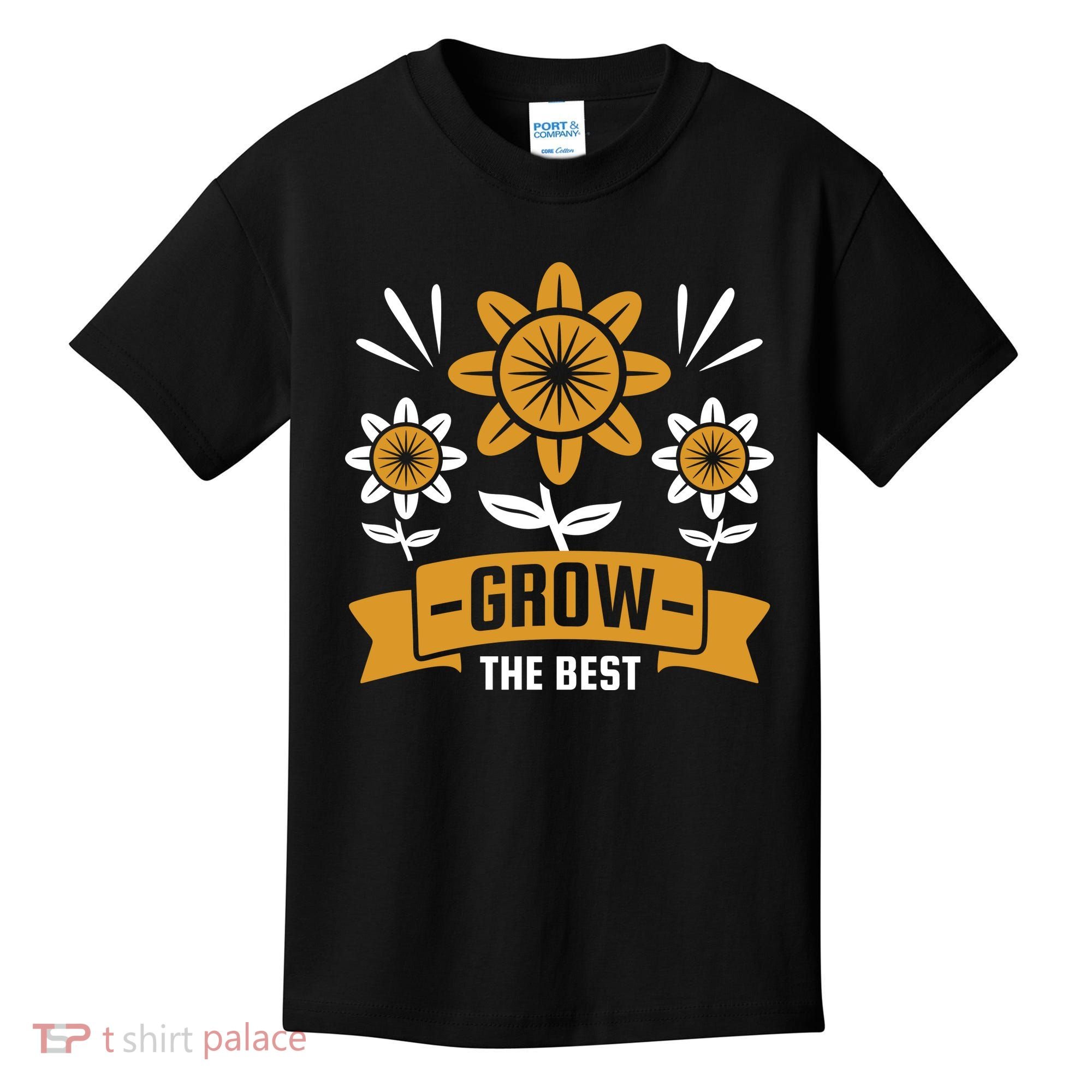 Grow The Best Kids T-Shirt