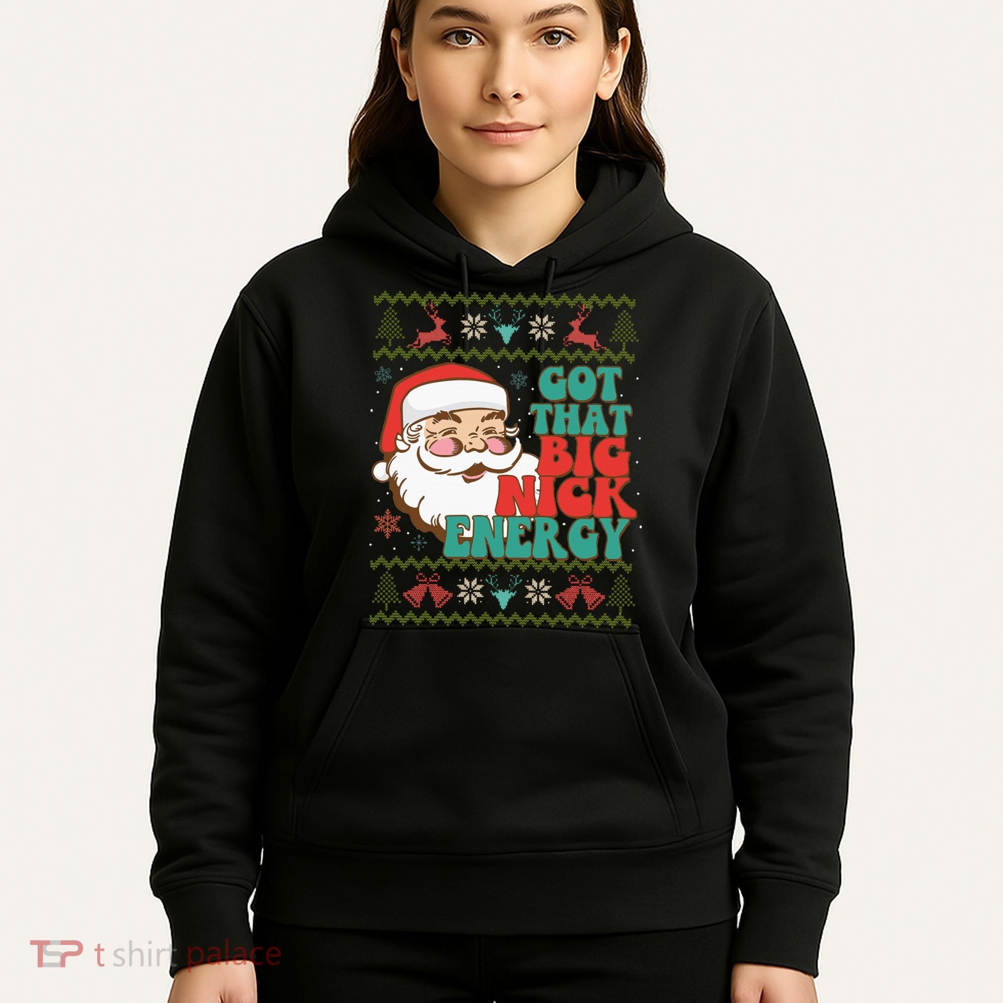 Got That Big Nick Energy Ugly Christmas Sweater Hoodie