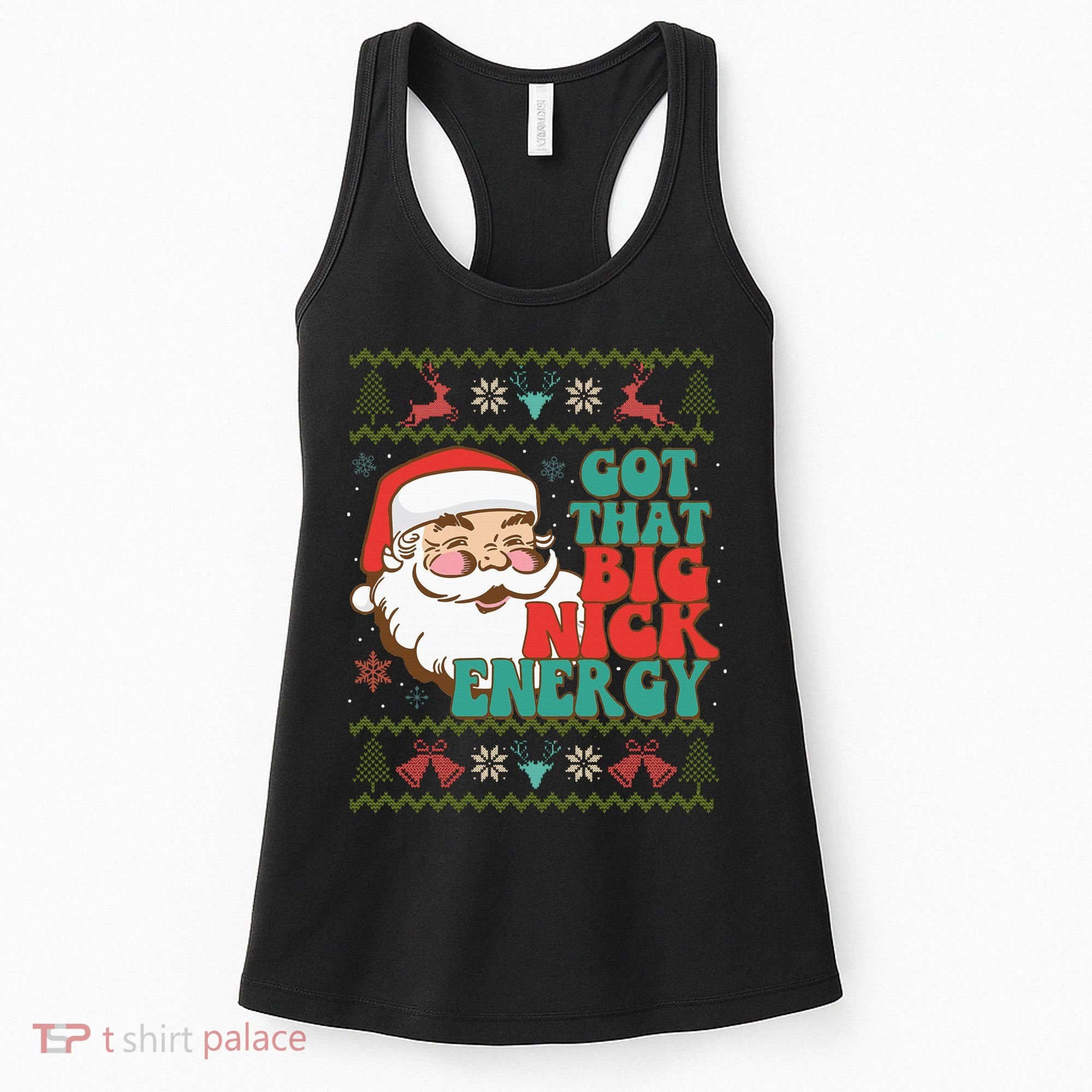 Got That Big Nick Energy Ugly Christmas Sweater Women's Tank Top