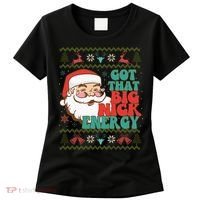 Got That Big Nick Energy Ugly Christmas Sweater Women's T-Shirt thumb 0