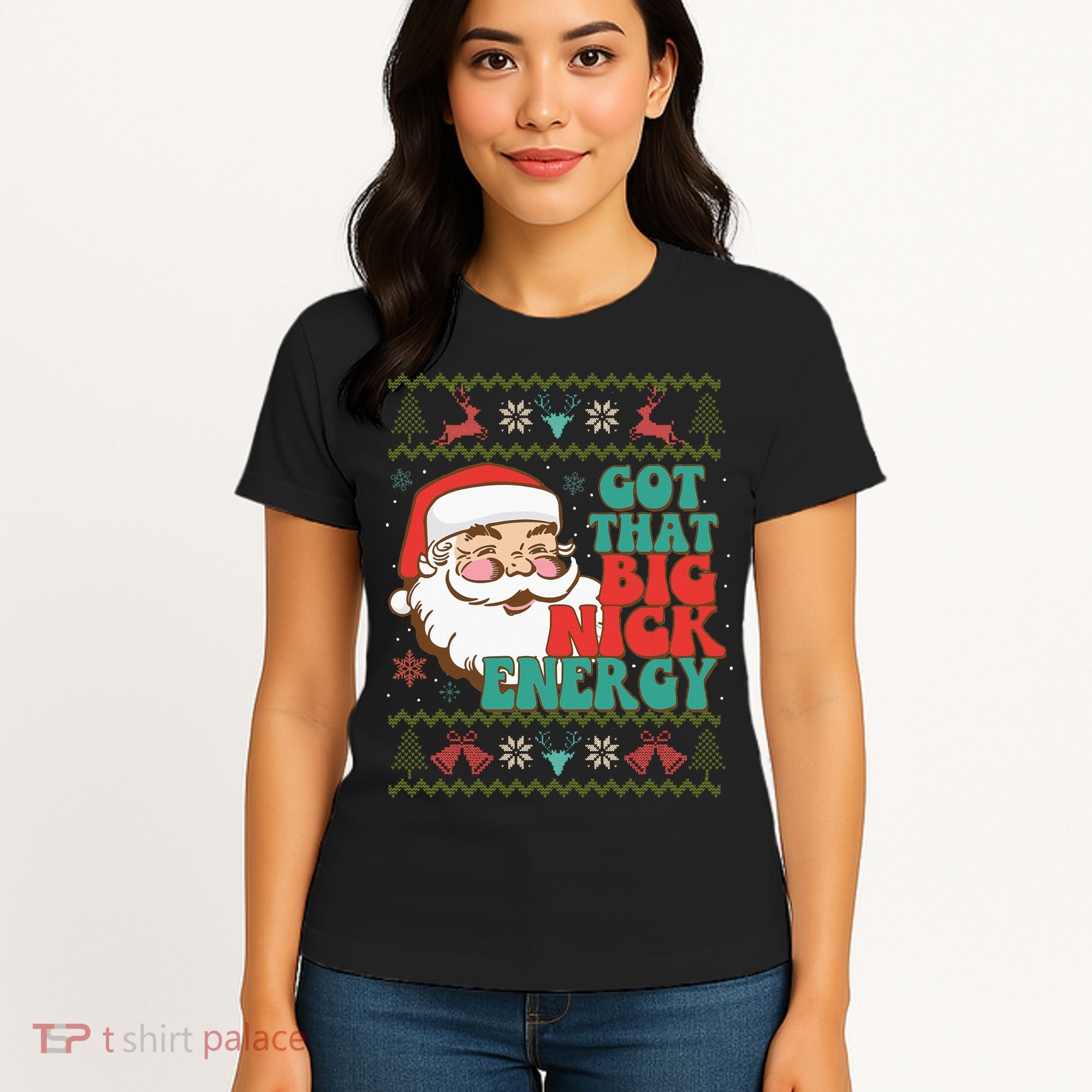 Got That Big Nick Energy Ugly Christmas Sweater Women's T-Shirt