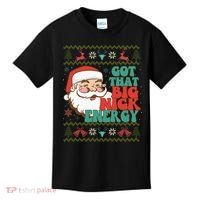 Got That Big Nick Energy Ugly Christmas Sweater Kids T-Shirt thumb 0