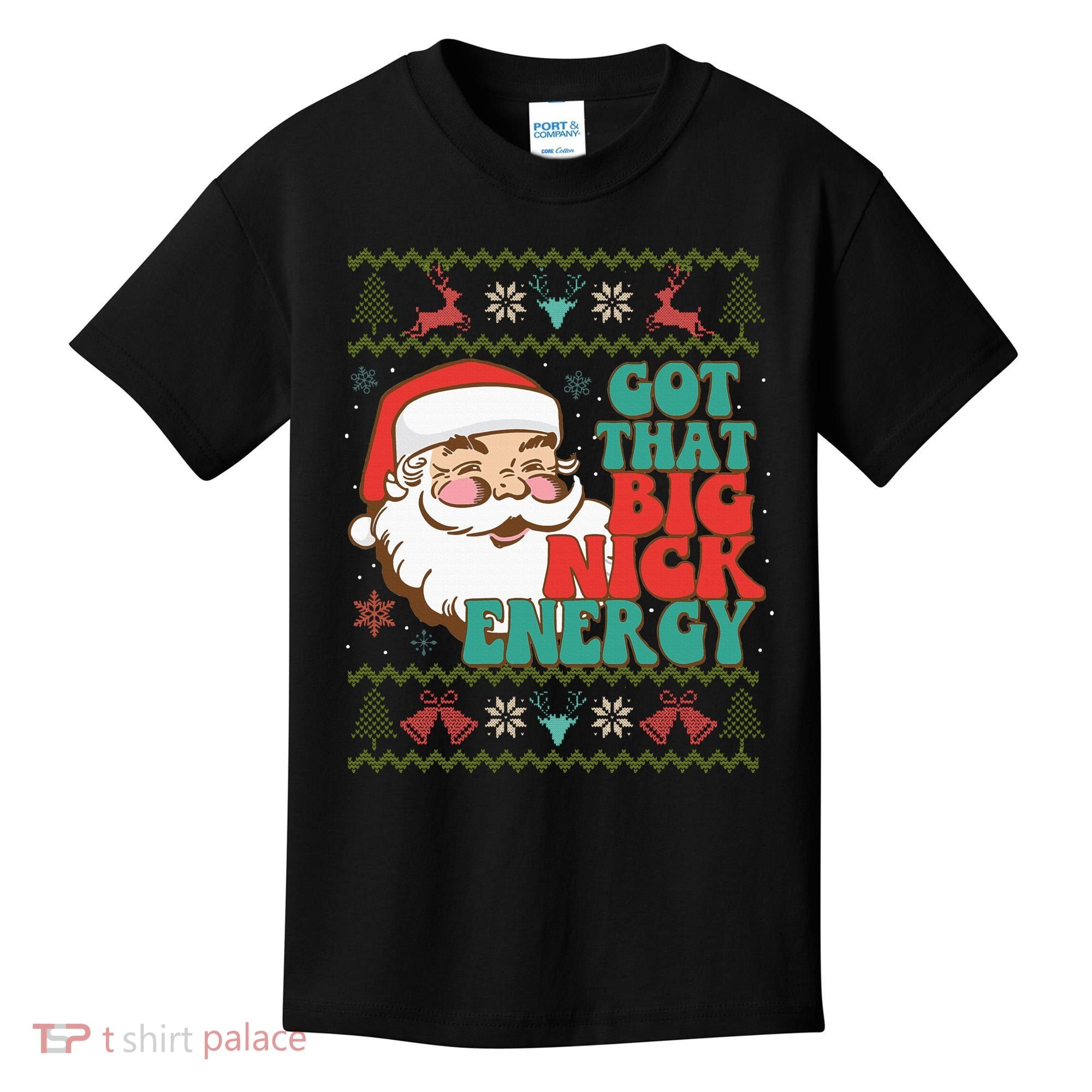 Got That Big Nick Energy Ugly Christmas Sweater Kids T-Shirt