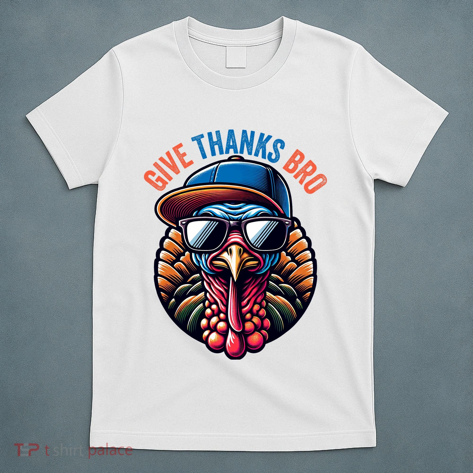 Give Thanks Bro Turkey Thankful Thanksgiving T-Shirt