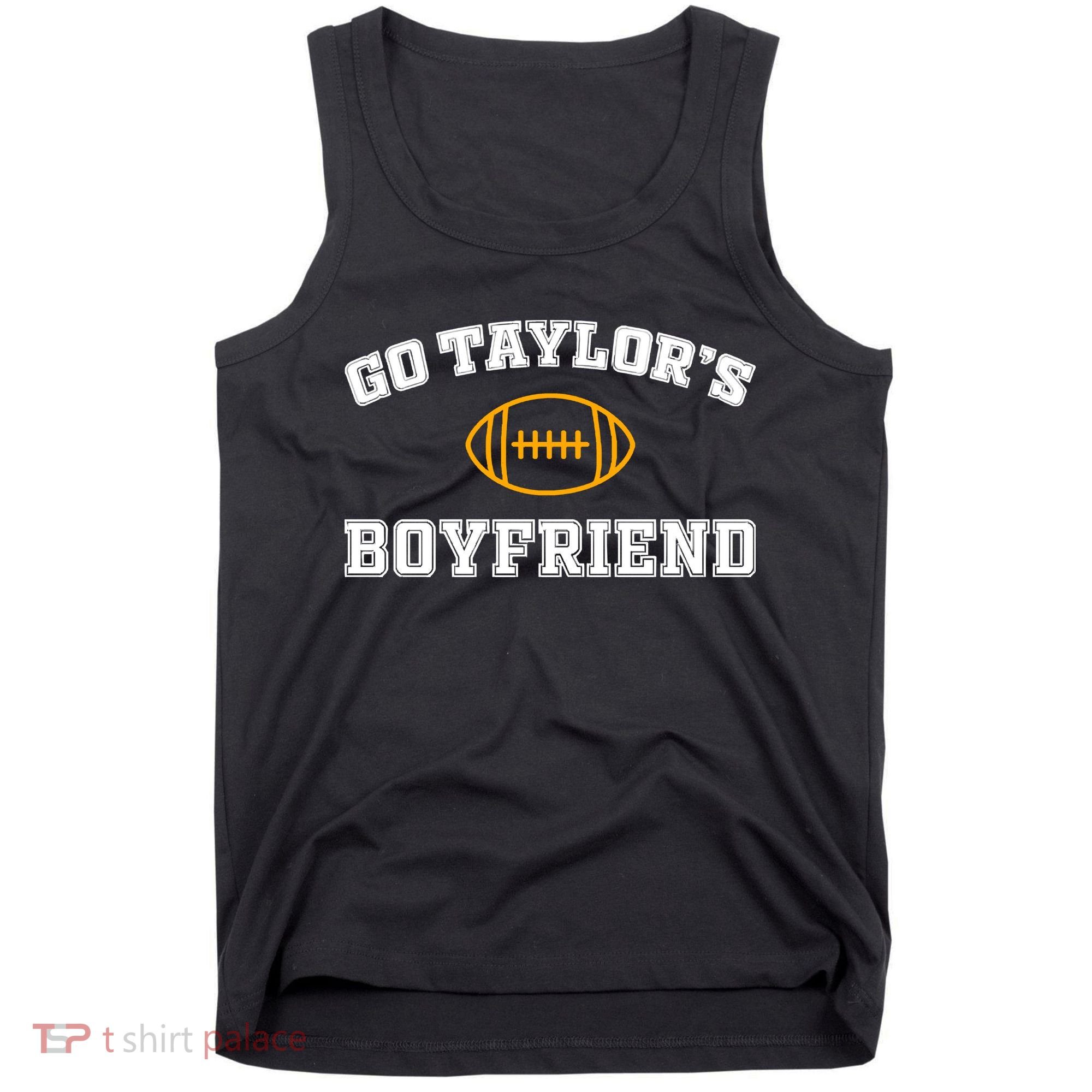 Go Taylor&39;S Boyfriend Tank Top