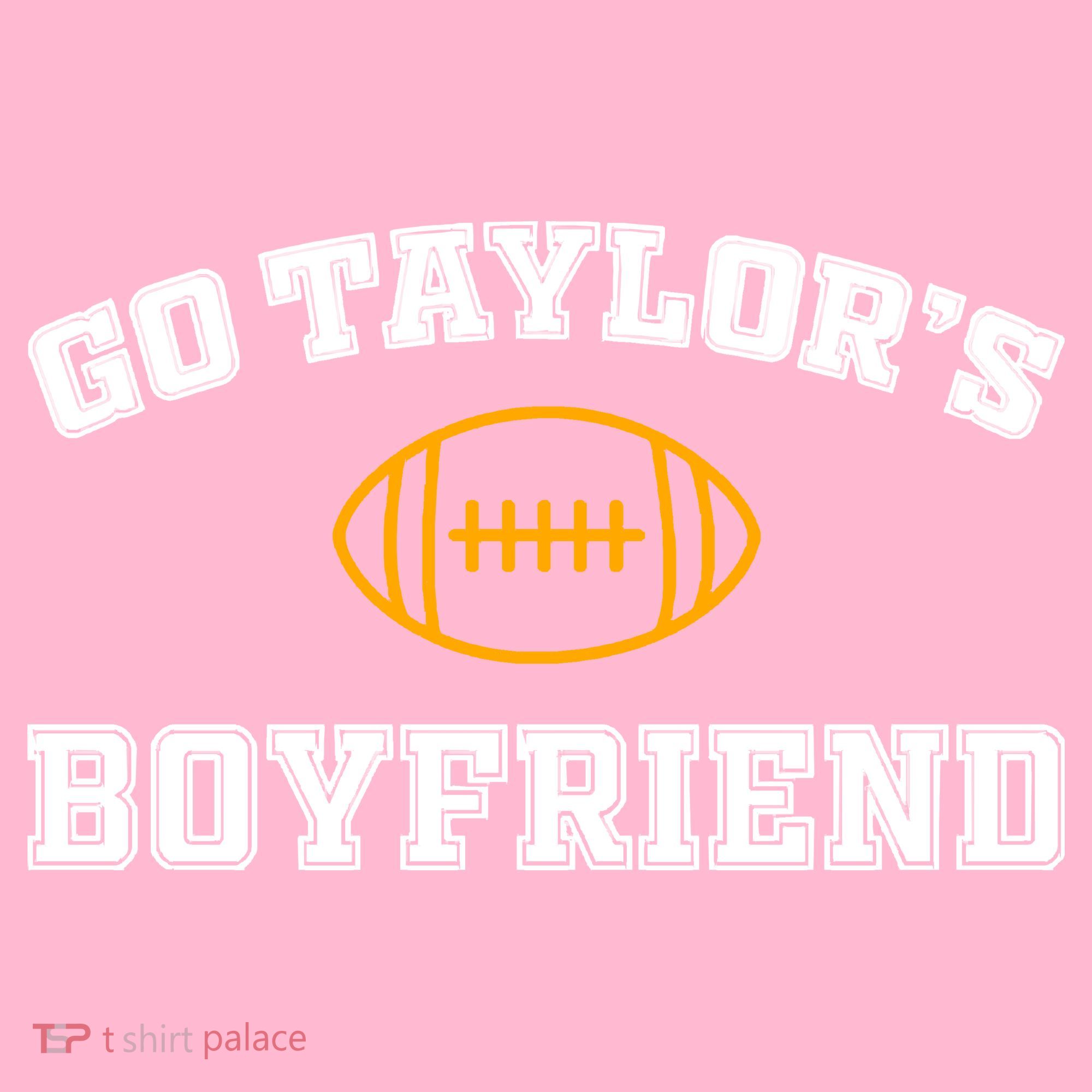 Go Taylor&39;S Boyfriend T-Shirt