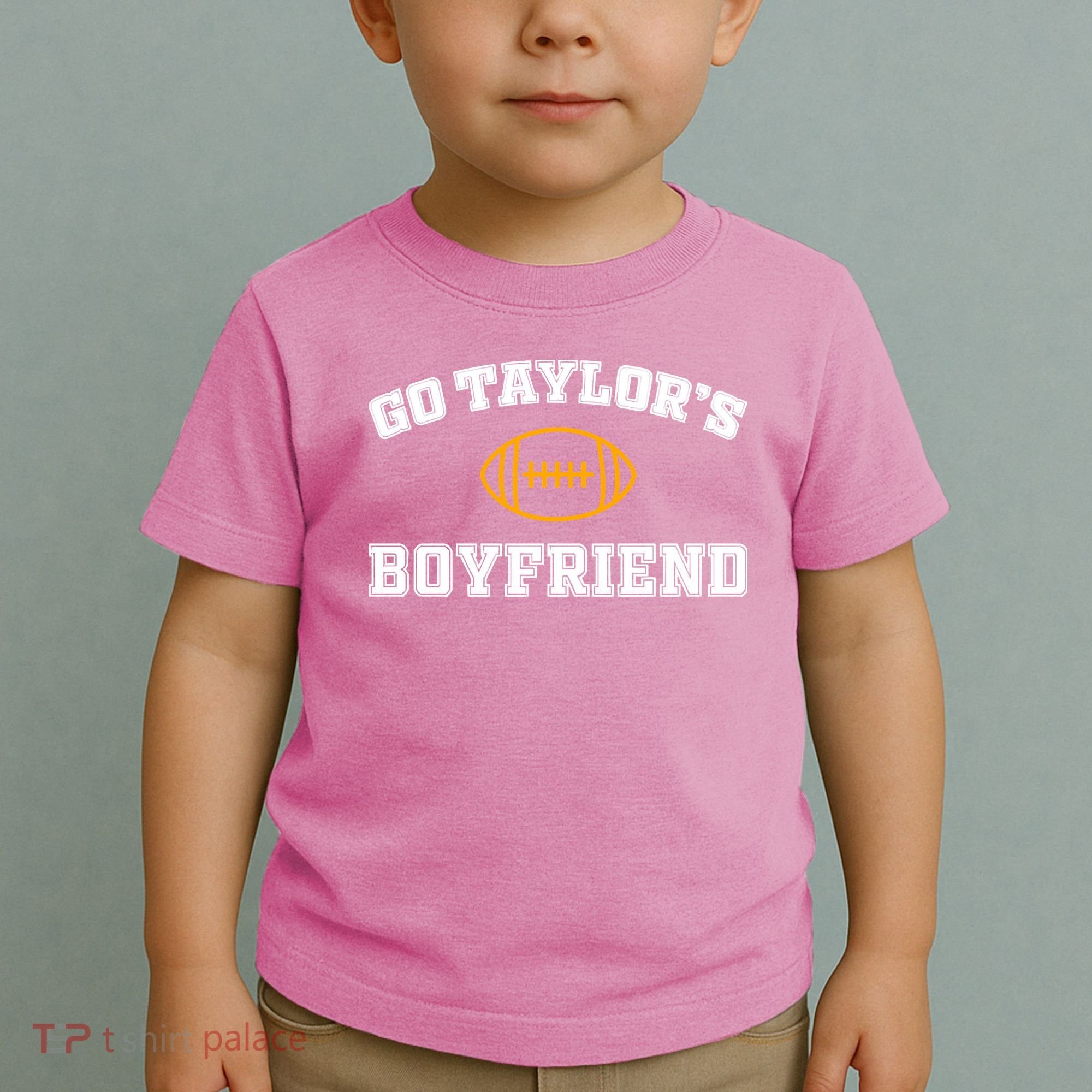 Go Taylor&39;S Boyfriend Toddler T-Shirt