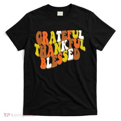 Grateful Thankful Blessed Retro Thanksgiving T-Shirt