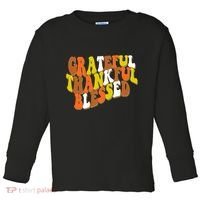 Grateful Thankful Blessed Retro Thanksgiving Toddler Long Sleeve Shirt thumb 0