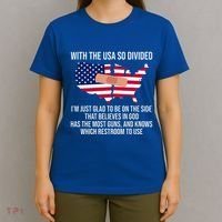 Glad To Be On The Side That Believes In God & Has Most Guns T-Shirt thumb 4