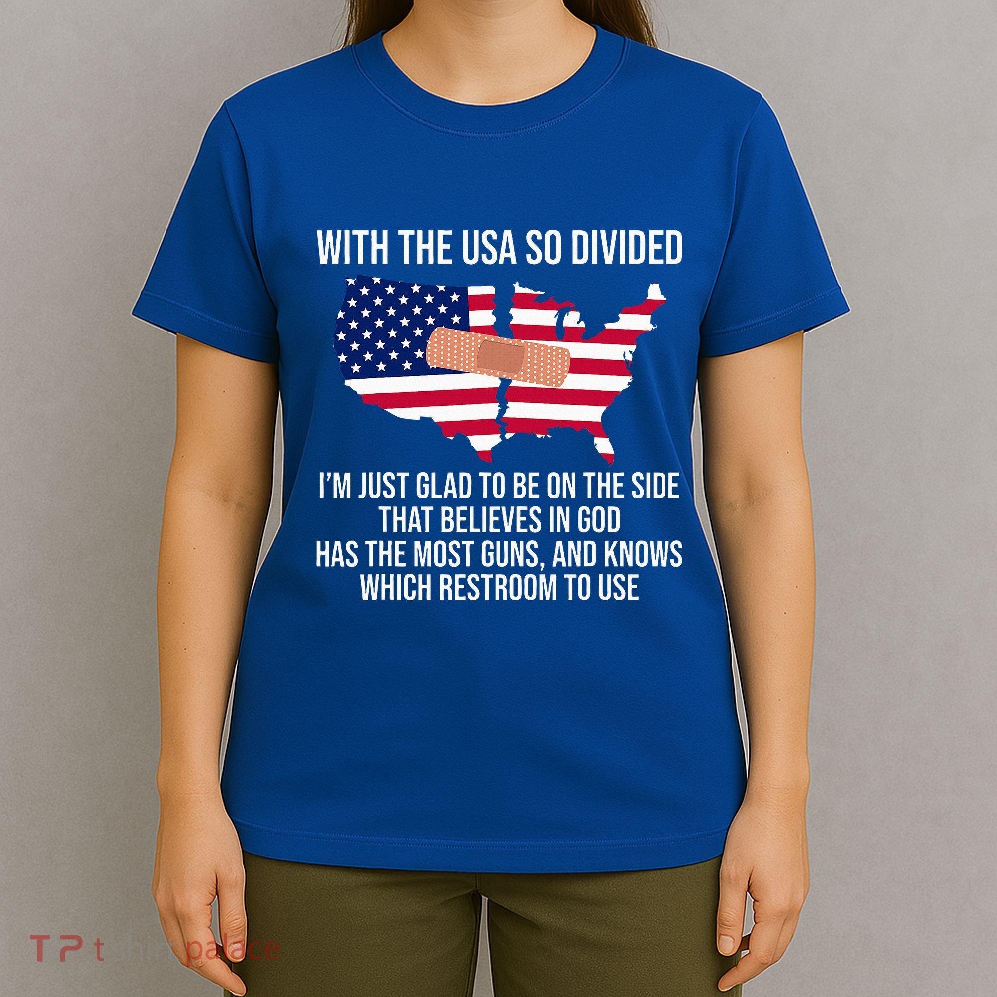 Glad To Be On The Side That Believes In God & Has Most Guns T-Shirt