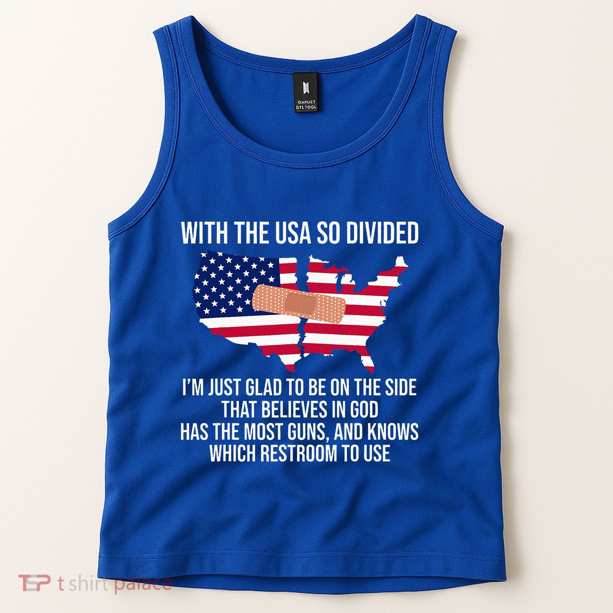 Glad To Be On The Side That Believes In God & Has Most Guns Tank Top