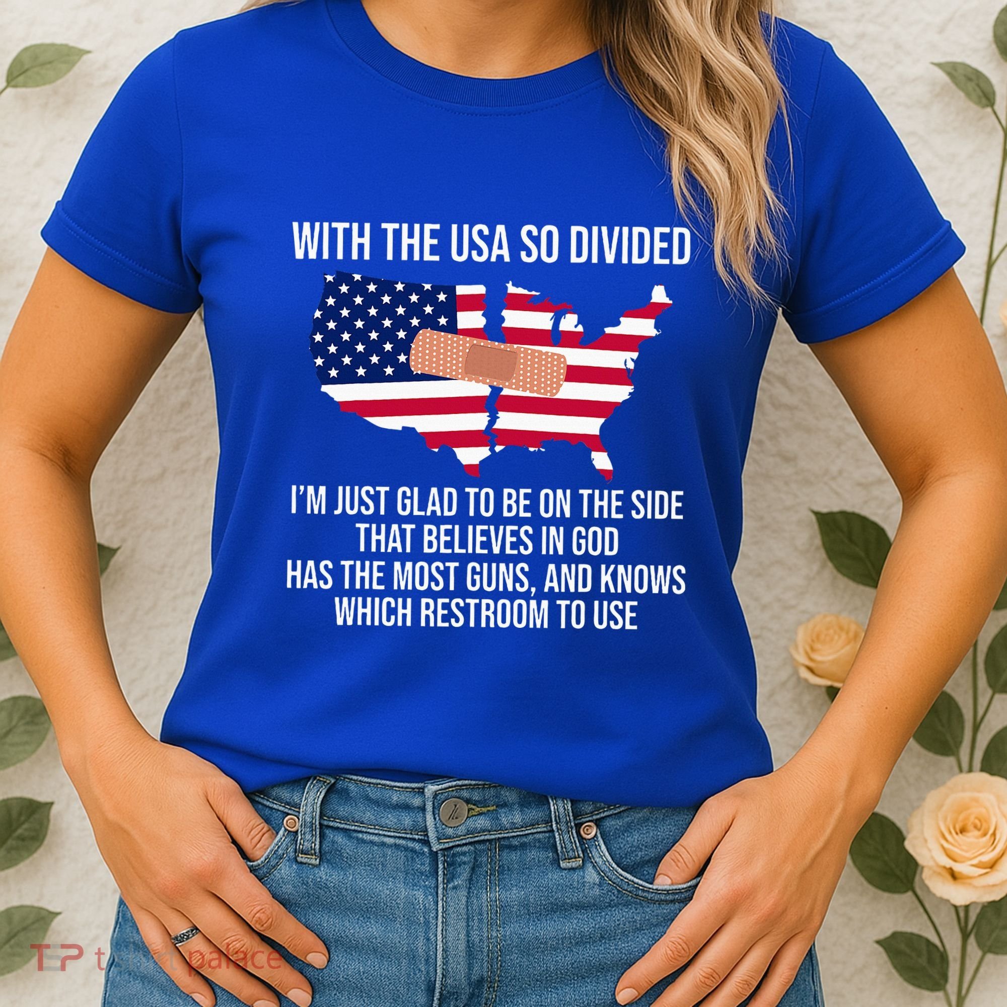 Glad To Be On The Side That Believes In God & Has Most Guns Women's T-Shirt