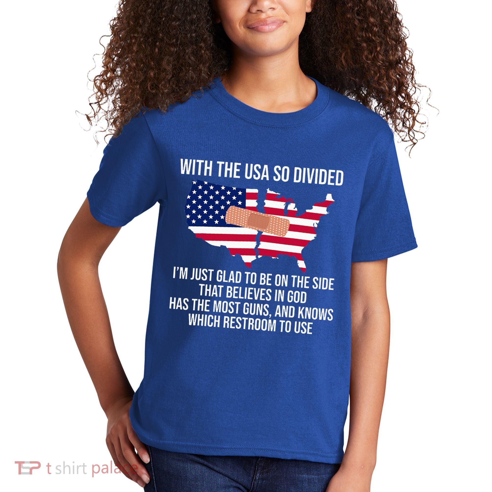 Glad To Be On The Side That Believes In God & Has Most Guns Kids T-Shirt