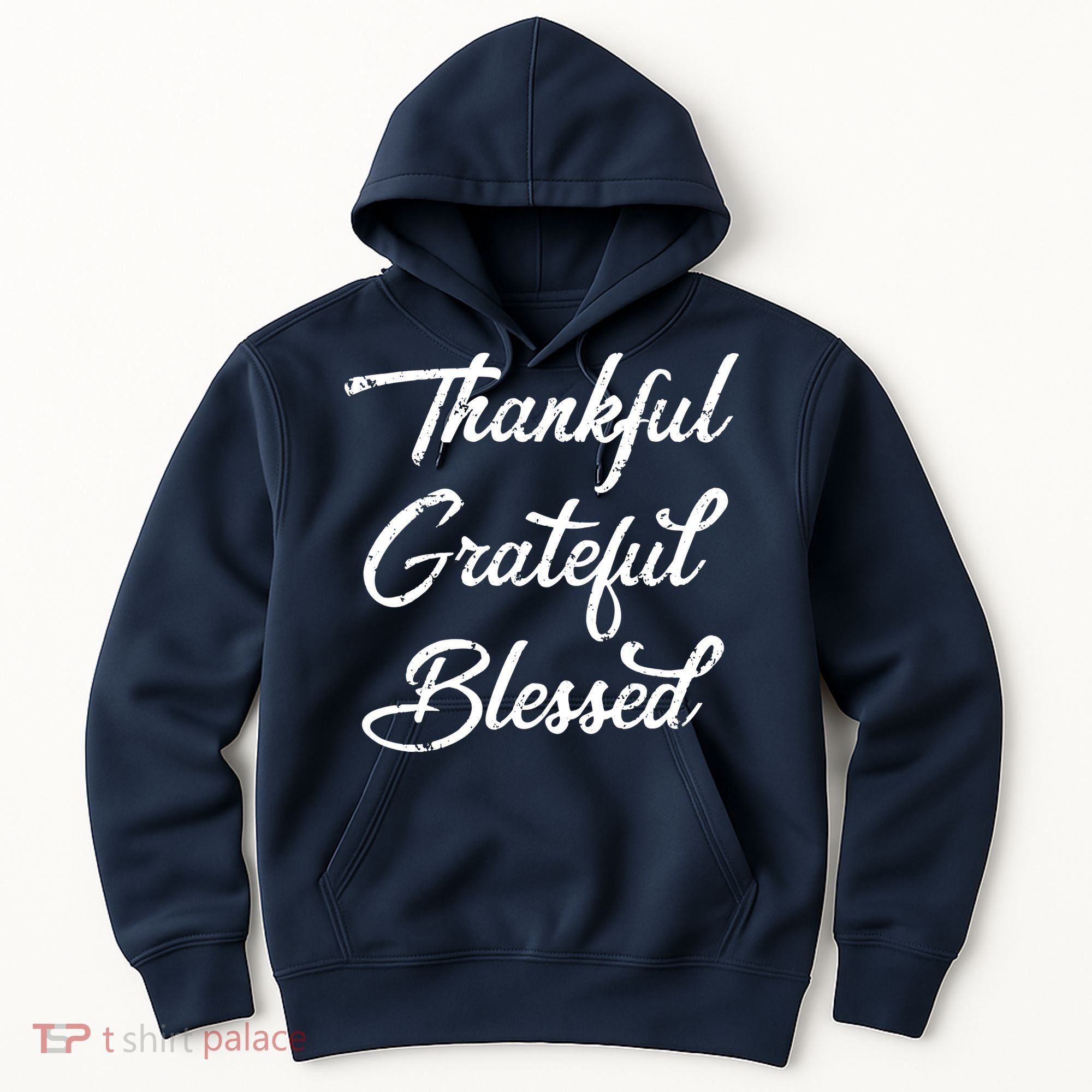 Grateful Thankful & Blessed Thanksgiving Hoodie
