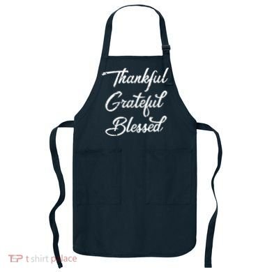 Grateful Thankful & Blessed Thanksgiving Apron