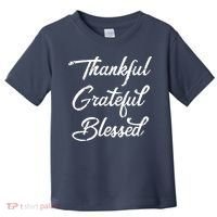 Grateful Thankful & Blessed Thanksgiving Toddler T-Shirt thumb 0
