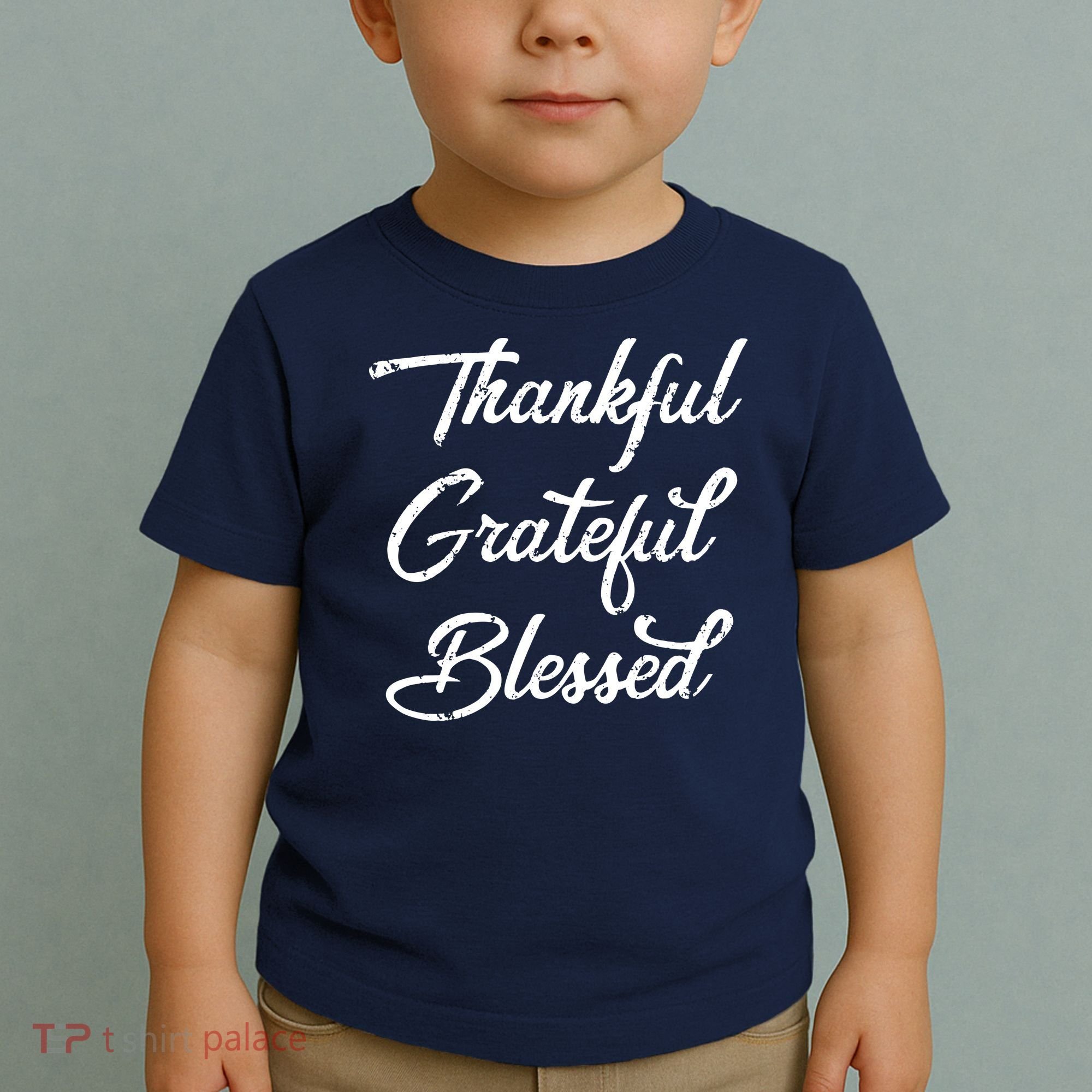 Grateful Thankful & Blessed Thanksgiving Toddler T-Shirt