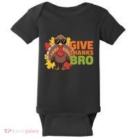 Give Thanks Bro Cute Turkey Thankful Thanksgiving Baby Bodysuit thumb 0