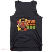 Give Thanks Bro Cute Turkey Thankful Thanksgiving Tank Top thumb 0
