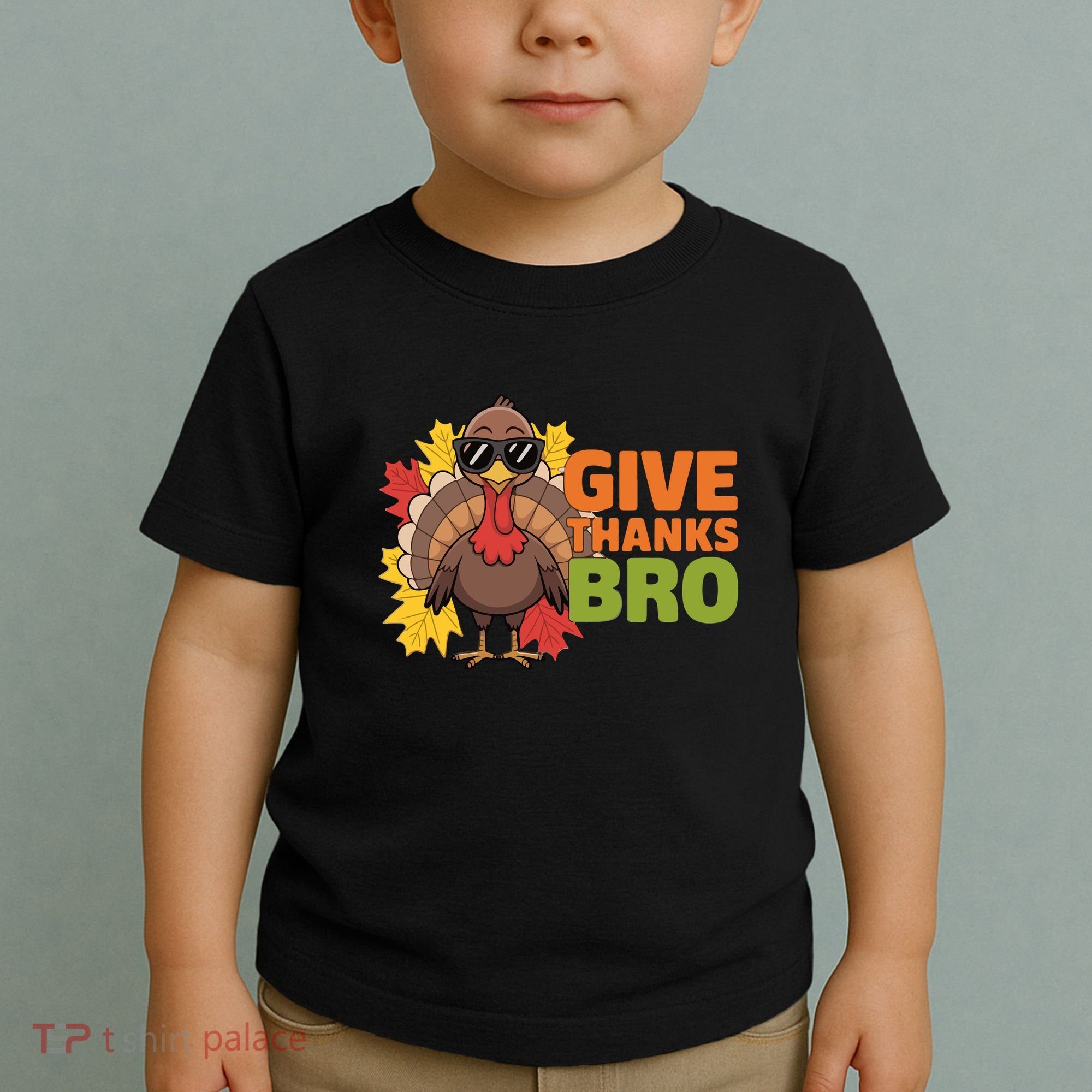 Give Thanks Bro Cute Turkey Thankful Thanksgiving Toddler T-Shirt