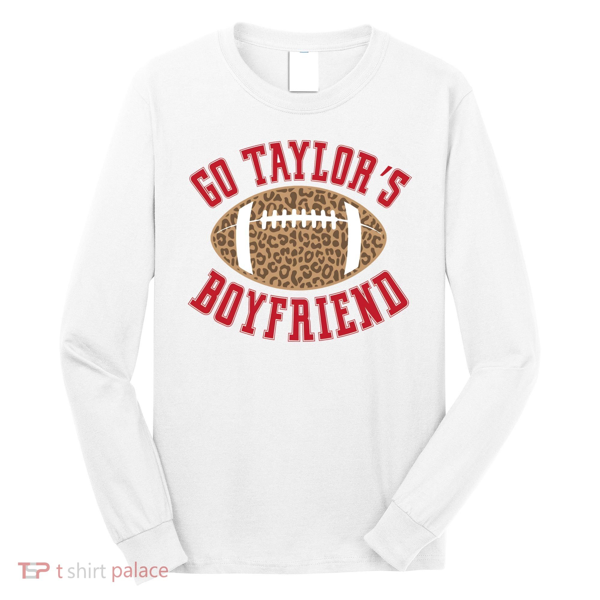 Go TS Boyfriend Funny Football Team Long Sleeve Shirt
