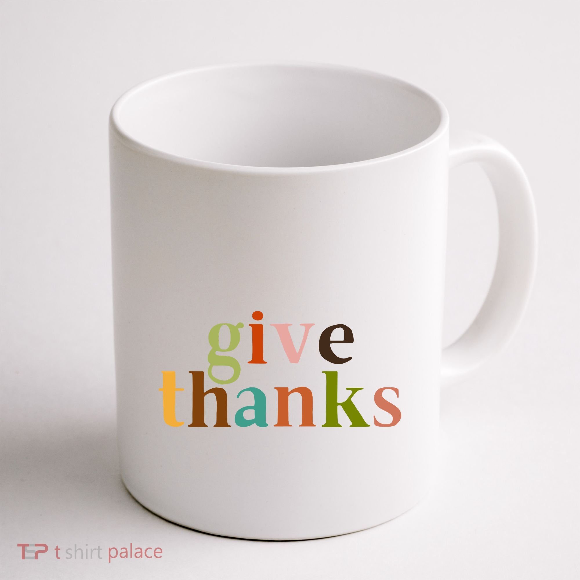 Give Thanks Be Thankful Thankgiving Coffee Mug