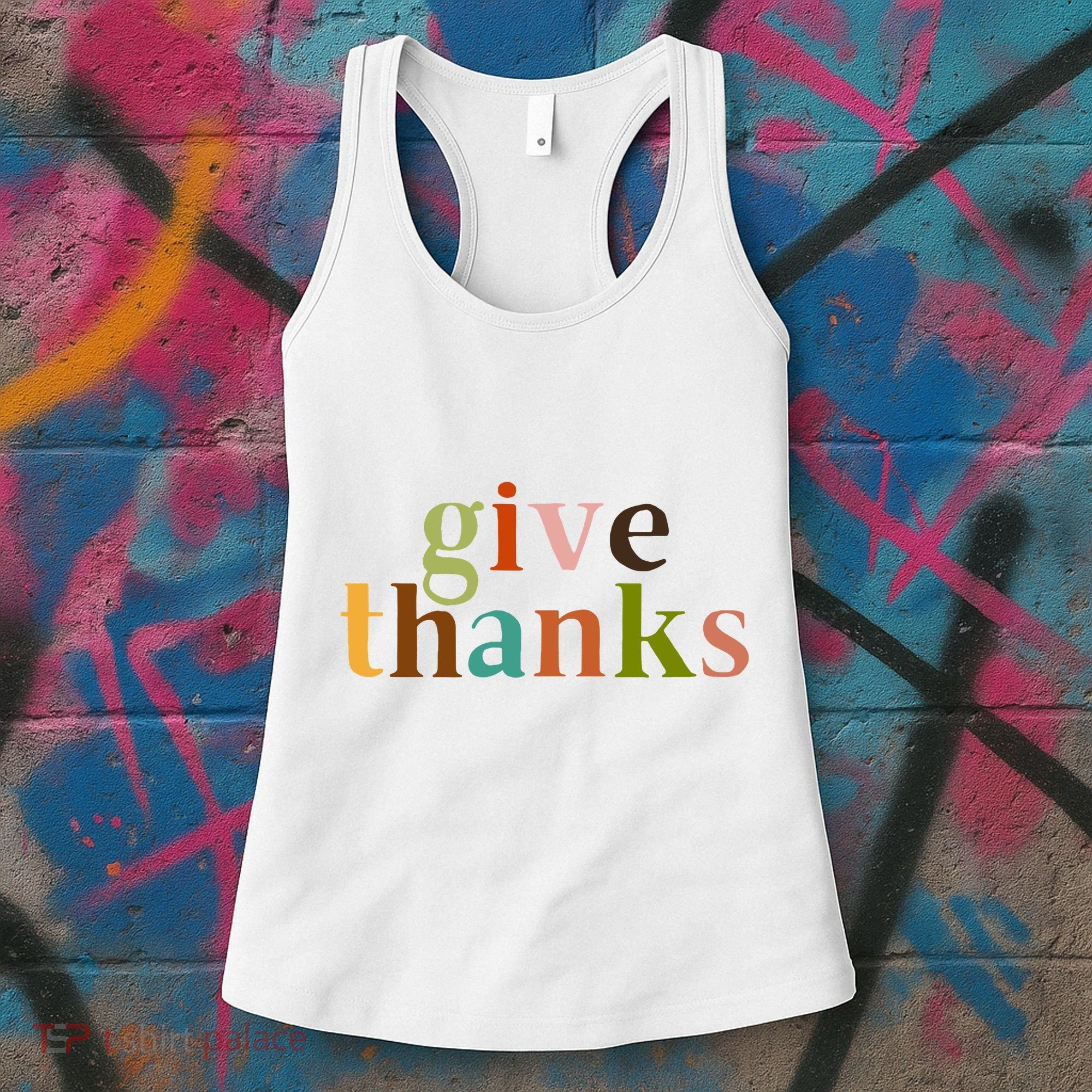 Give Thanks Be Thankful Thankgiving Women's Tank Top