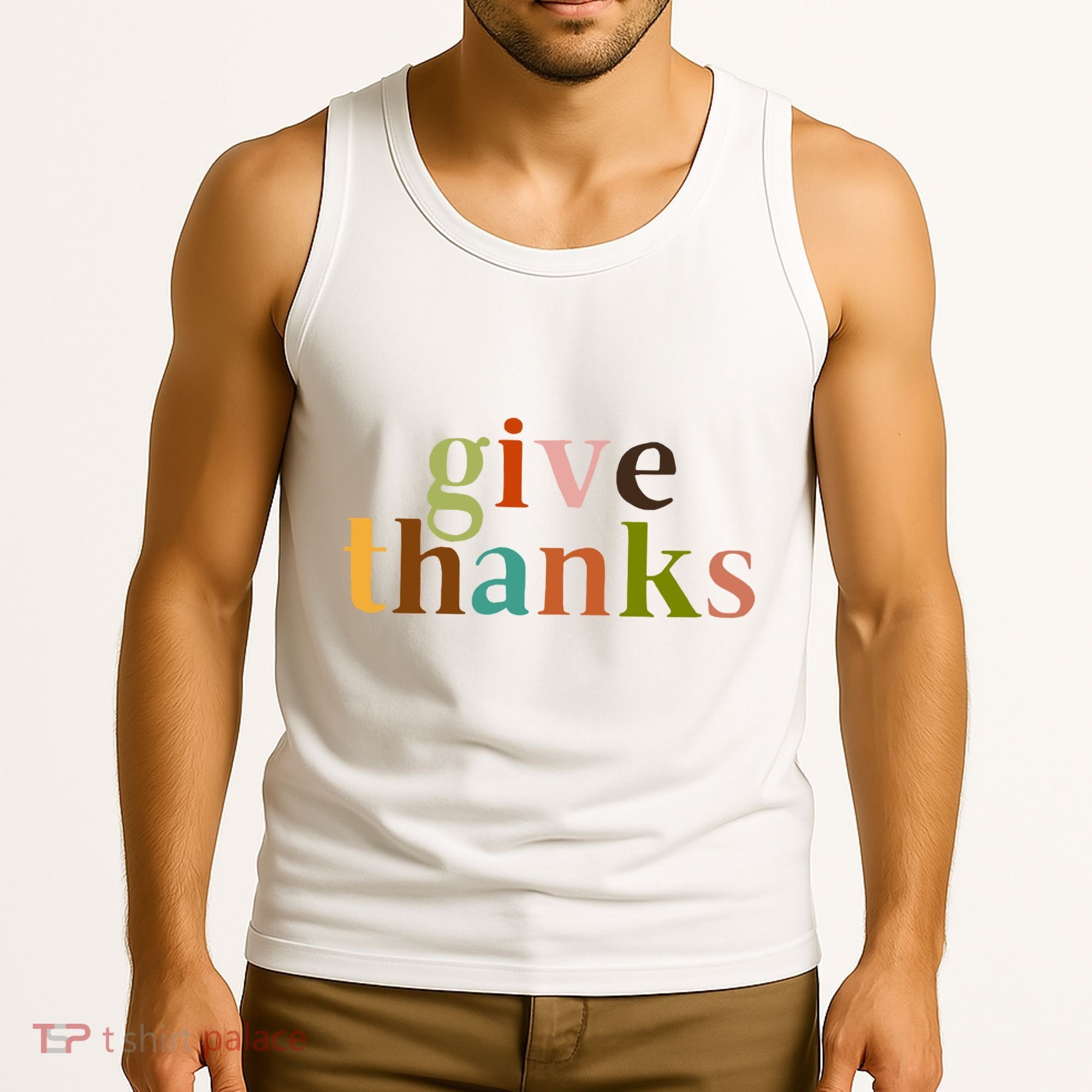 Give Thanks Be Thankful Thankgiving Tank Top