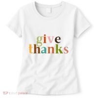 Give Thanks Be Thankful Thankgiving Women's T-Shirt thumb 0