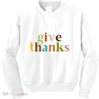 Give Thanks Be Thankful Thankgiving Kids Sweatshirt thumb 0
