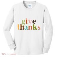 Give Thanks Be Thankful Thankgiving Kids Long Sleeve Shirt thumb 0