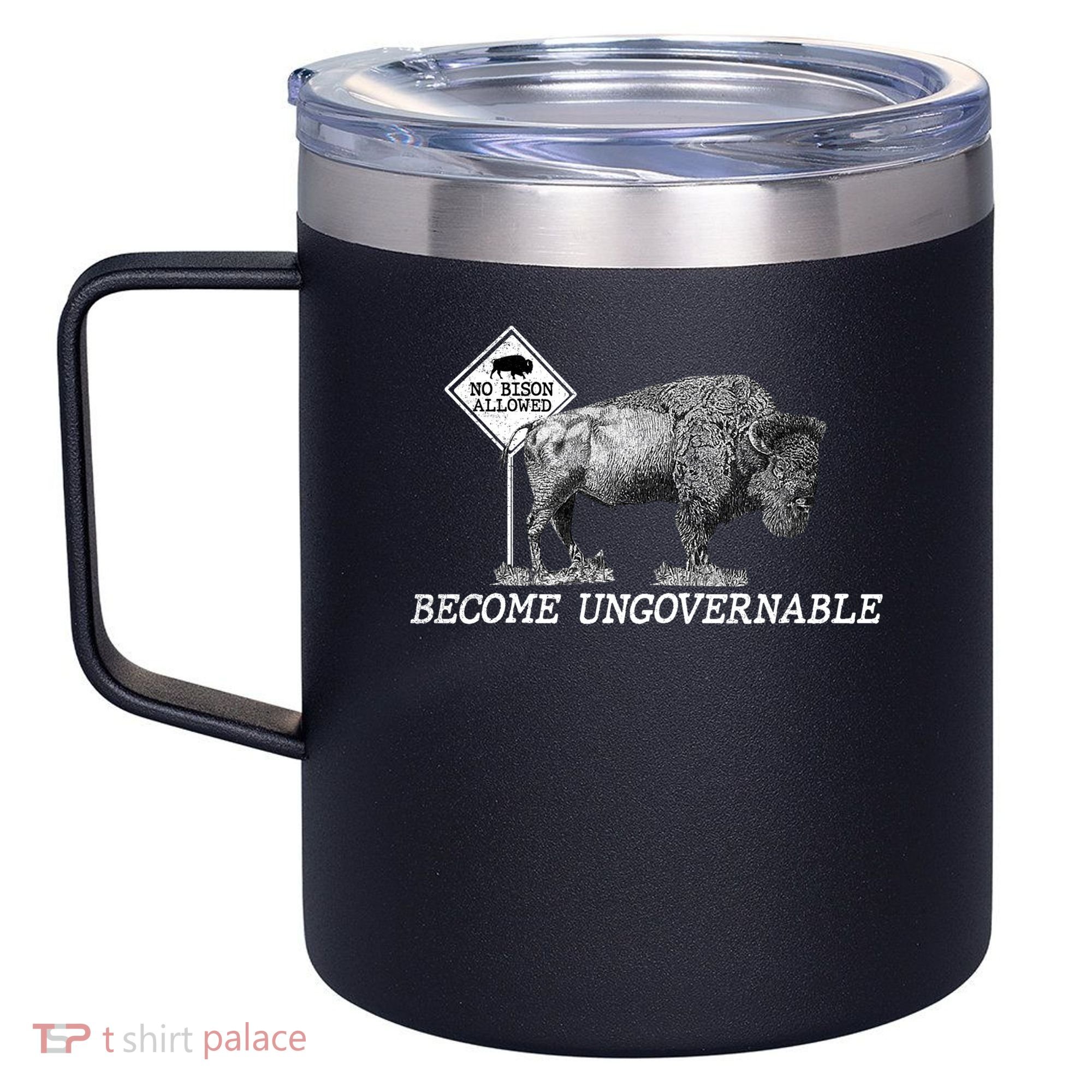 Garand Thumb Become UnGovernable Bison 12oz Stainless Steel Coffee Mug