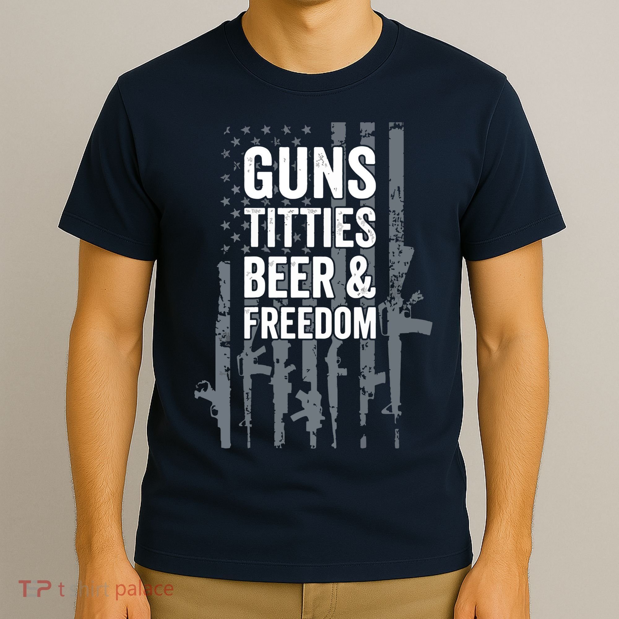 Guns Titties Beer & Freedom Funny Drinking USA Flag T-Shirt