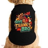 Give Thanks Bro Cute Turkey Thankful Thanksgiving Doggie Tank thumb 0