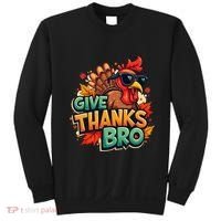 Give Thanks Bro Cute Turkey Thankful Thanksgiving Sweatshirt thumb 0