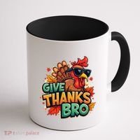 Give Thanks Bro Cute Turkey Thankful Thanksgiving Coffee Mug thumb 1