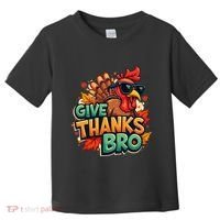Give Thanks Bro Cute Turkey Thankful Thanksgiving Toddler T-Shirt thumb 0