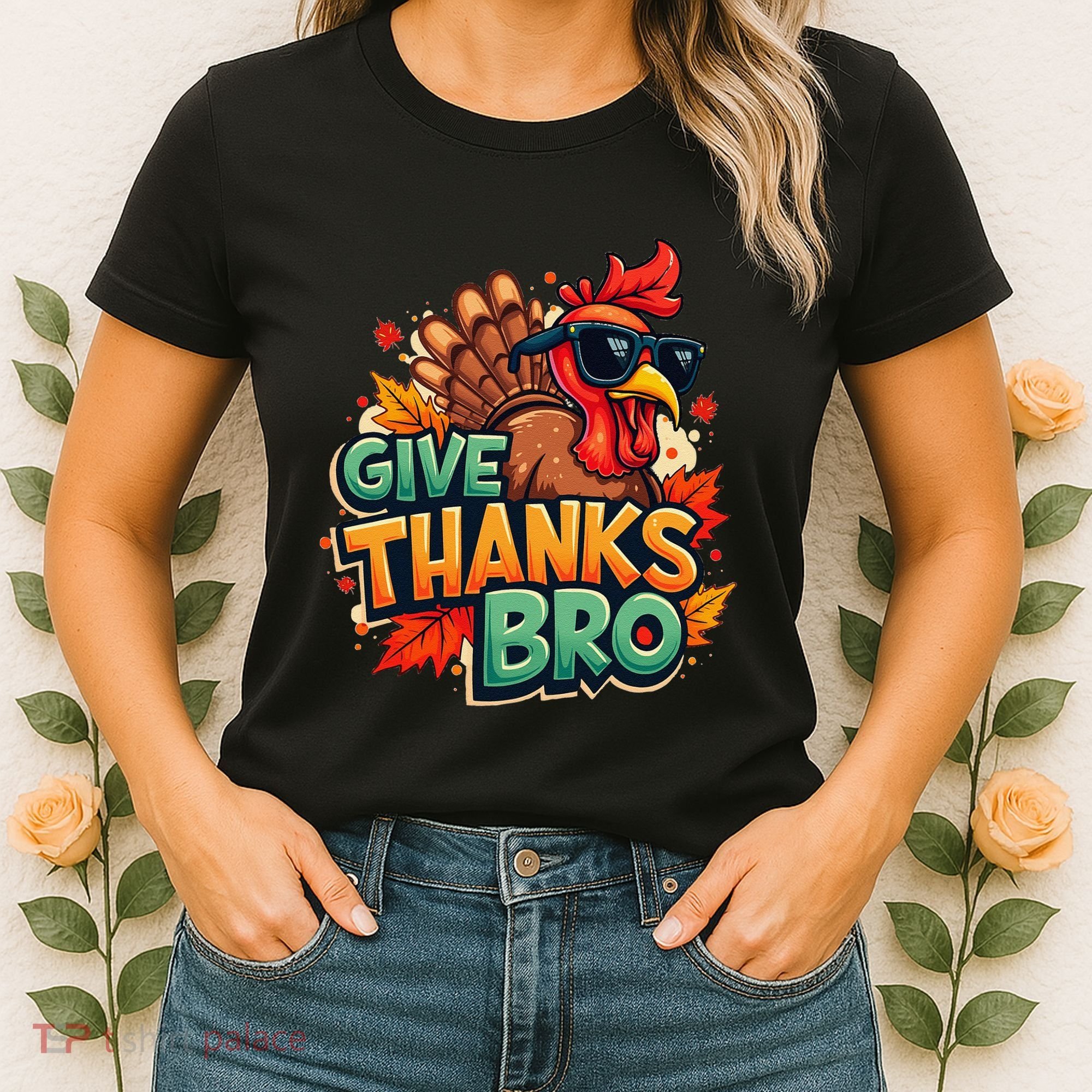 Give Thanks Bro Cute Turkey Thankful Thanksgiving Women's T-Shirt