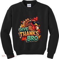 Give Thanks Bro Cute Turkey Thankful Thanksgiving Kids Sweatshirt thumb 0