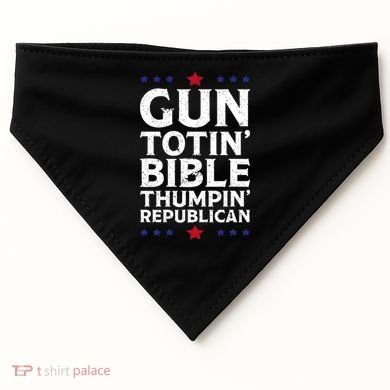 Gun Toting Bible Thumping Republican USA-Made Doggie Bandana
