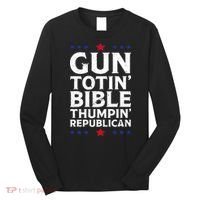 Gun Toting Bible Thumping Republican Long Sleeve Shirt thumb 0