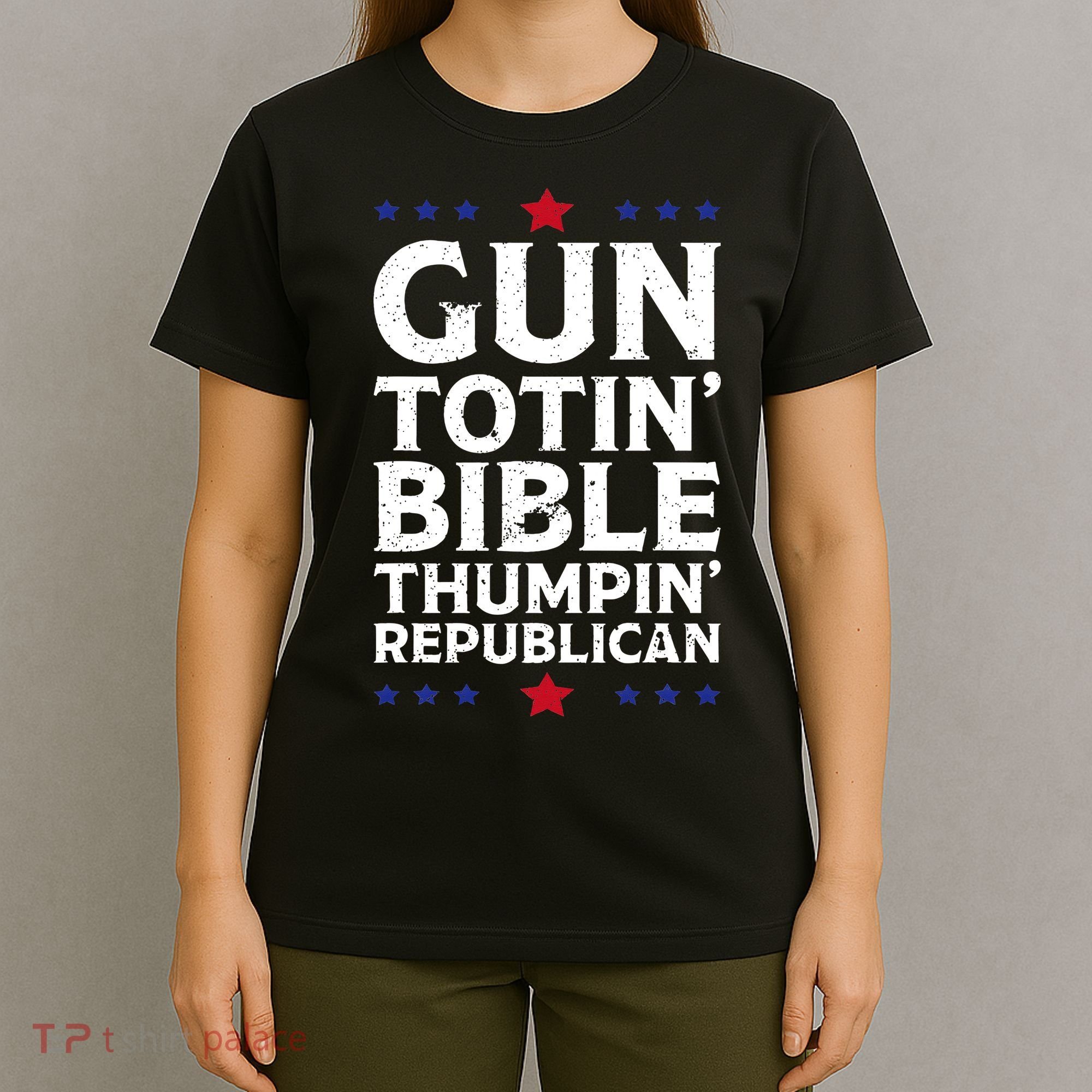 Gun Toting Bible Thumping Republican T-Shirt