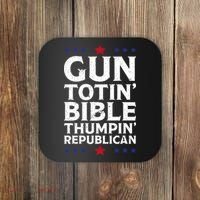 Gun Toting Bible Thumping Republican Coaster thumb 0