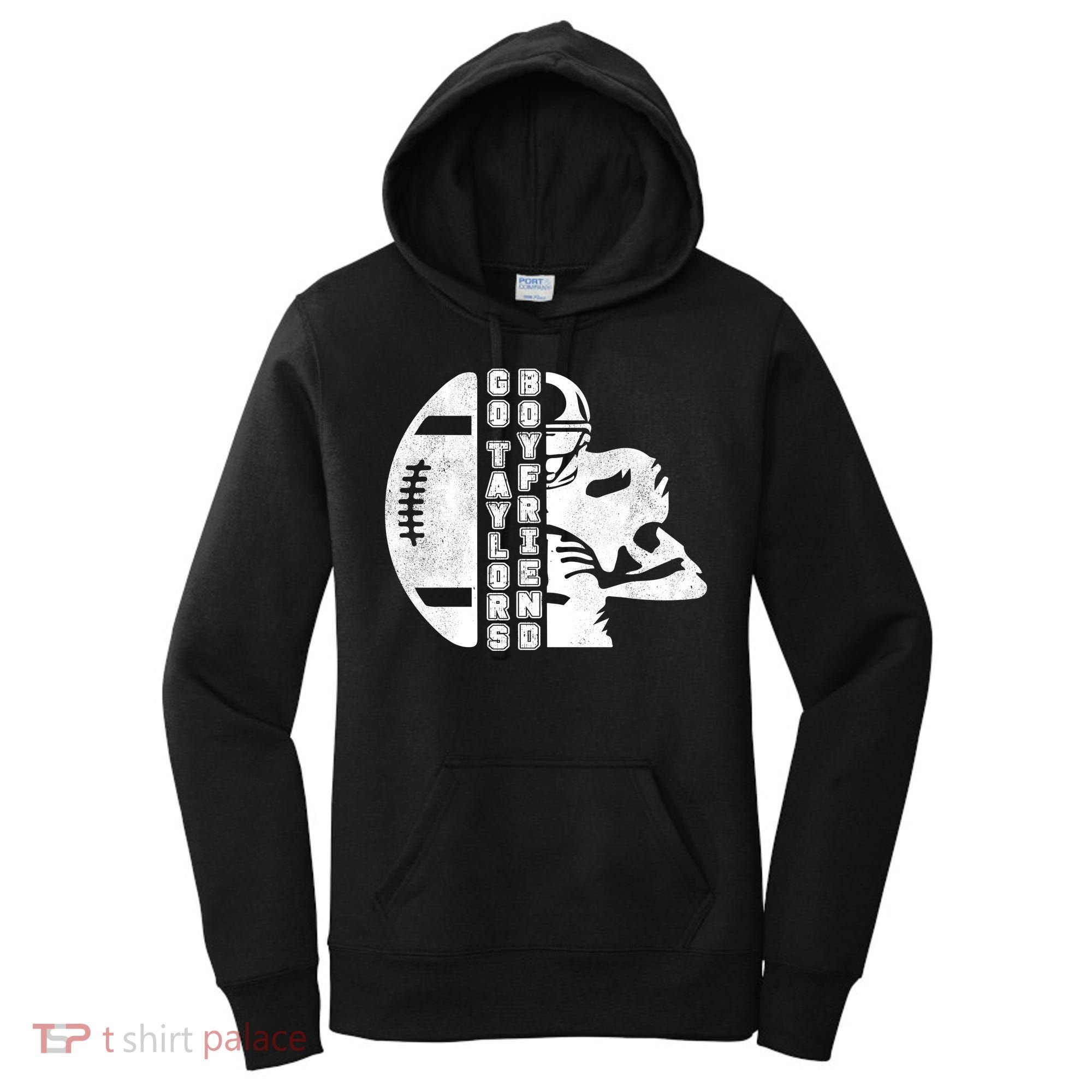 Go Taylors Boyfriend Funny Football Women's Hoodie