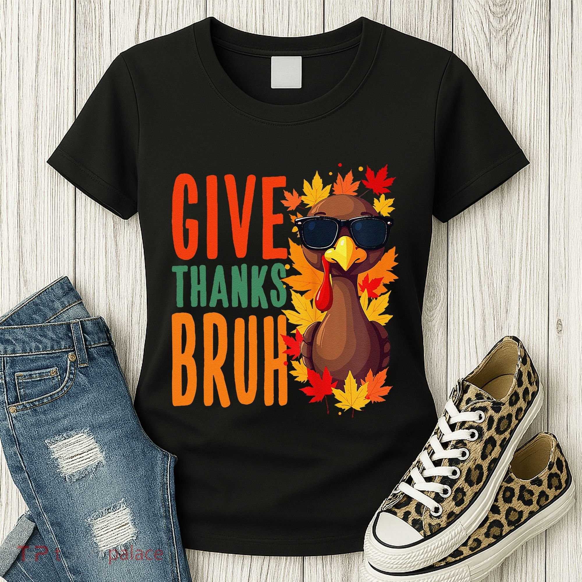 Give Thanks Bruh Funny Thanksgiving Turkey Thankful Bruh Gift Women's T-Shirt