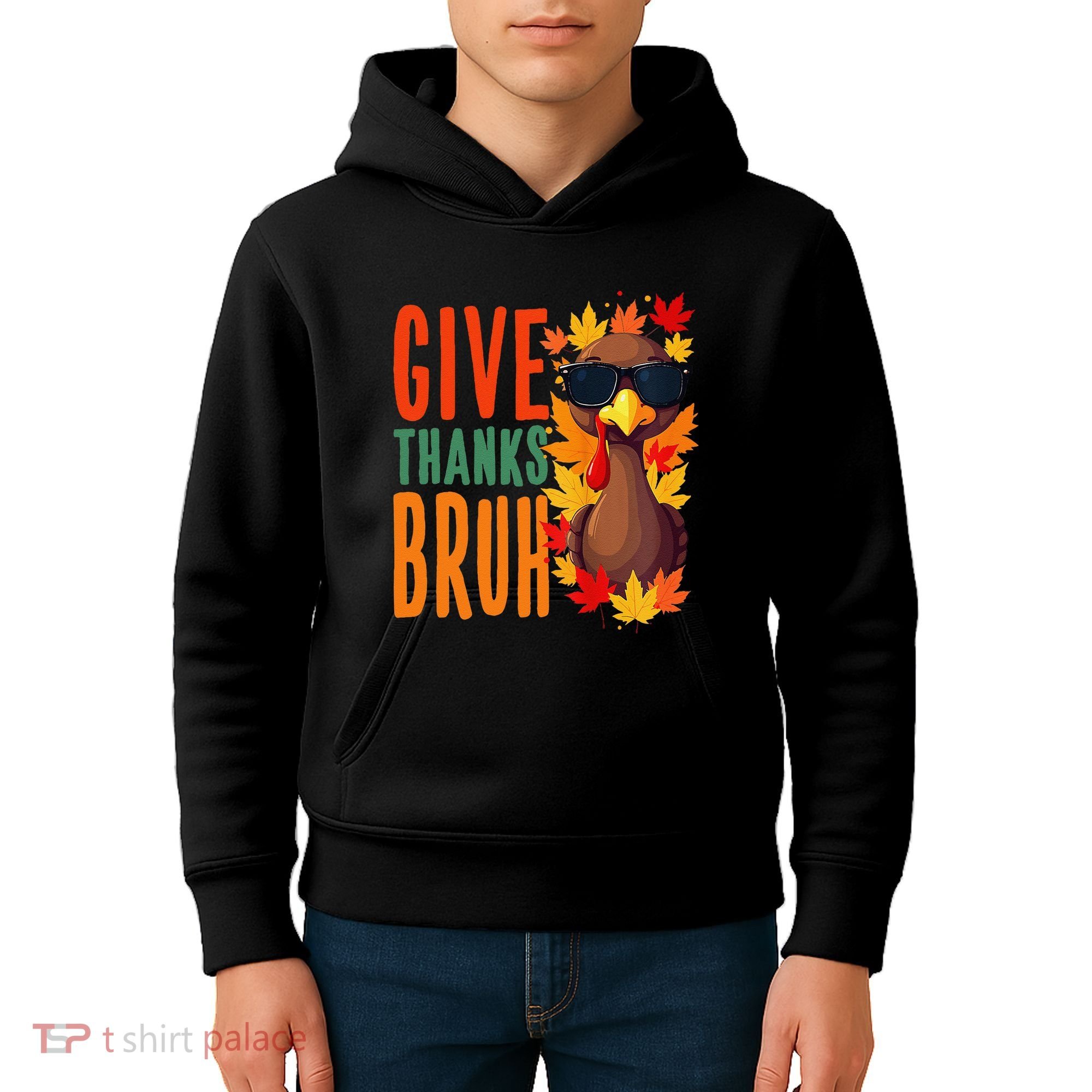 Give Thanks Bruh Funny Thanksgiving Turkey Thankful Bruh Gift Kids Hoodie