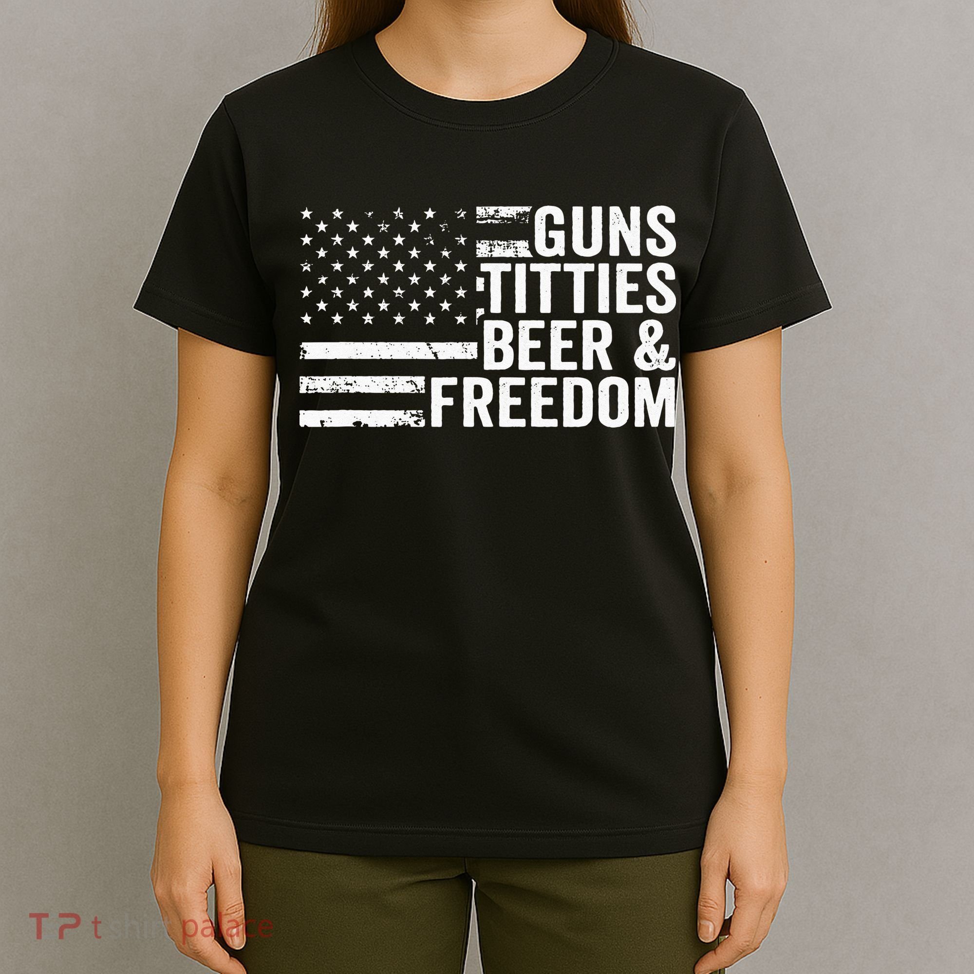 Guns Titties Beer & Freedom Funny Drinking USA Flag T-Shirt